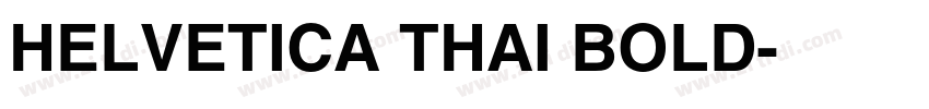 HELVETICA THAI BOLD字体转换